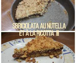 Sbriciolata au Nutella et à la Ricotta