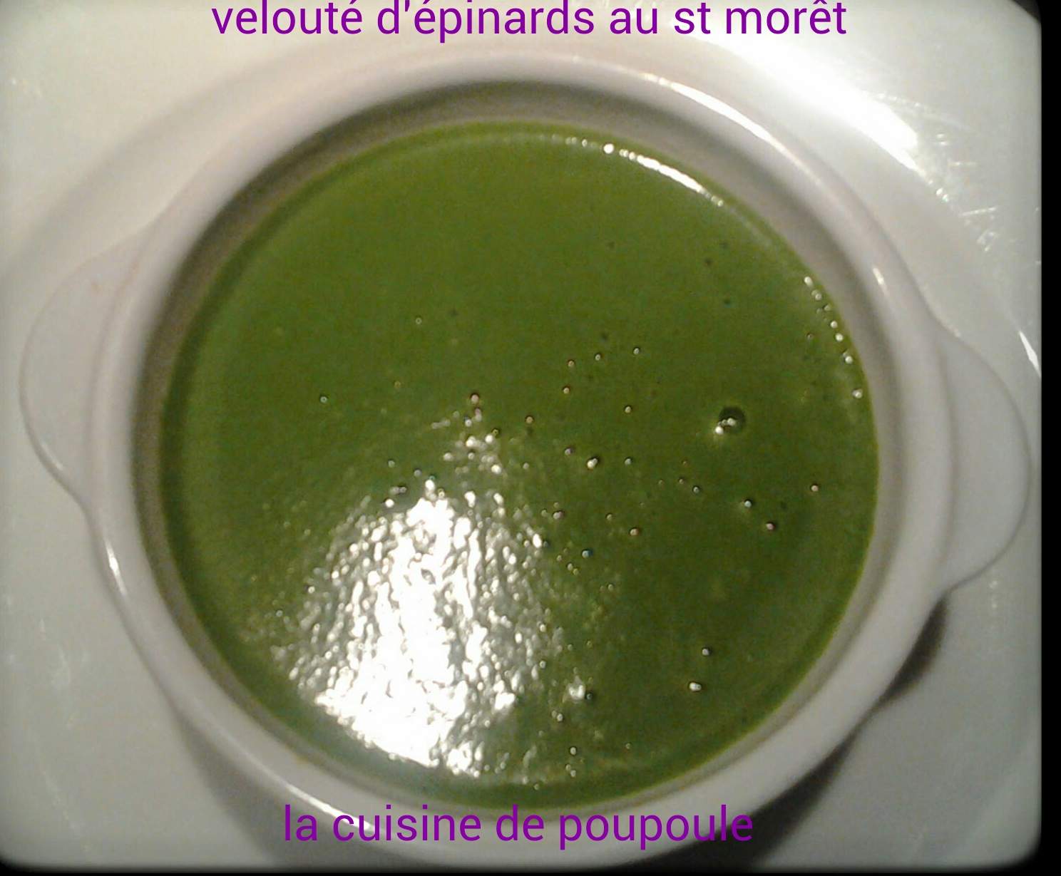 Velouté d'épinard au St Moret